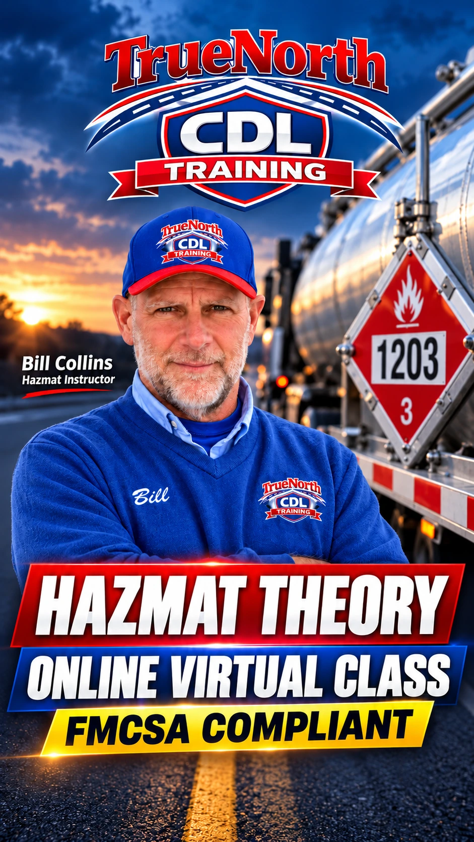 Bill Collins Hazmat Theory online virtual class promotional image for True North CDL Training.